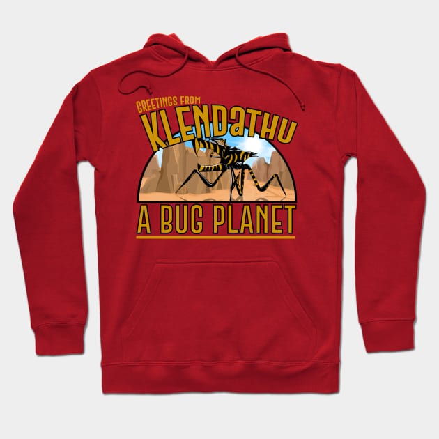 Greetings from Klendathu Hoodie by Meta Cortex